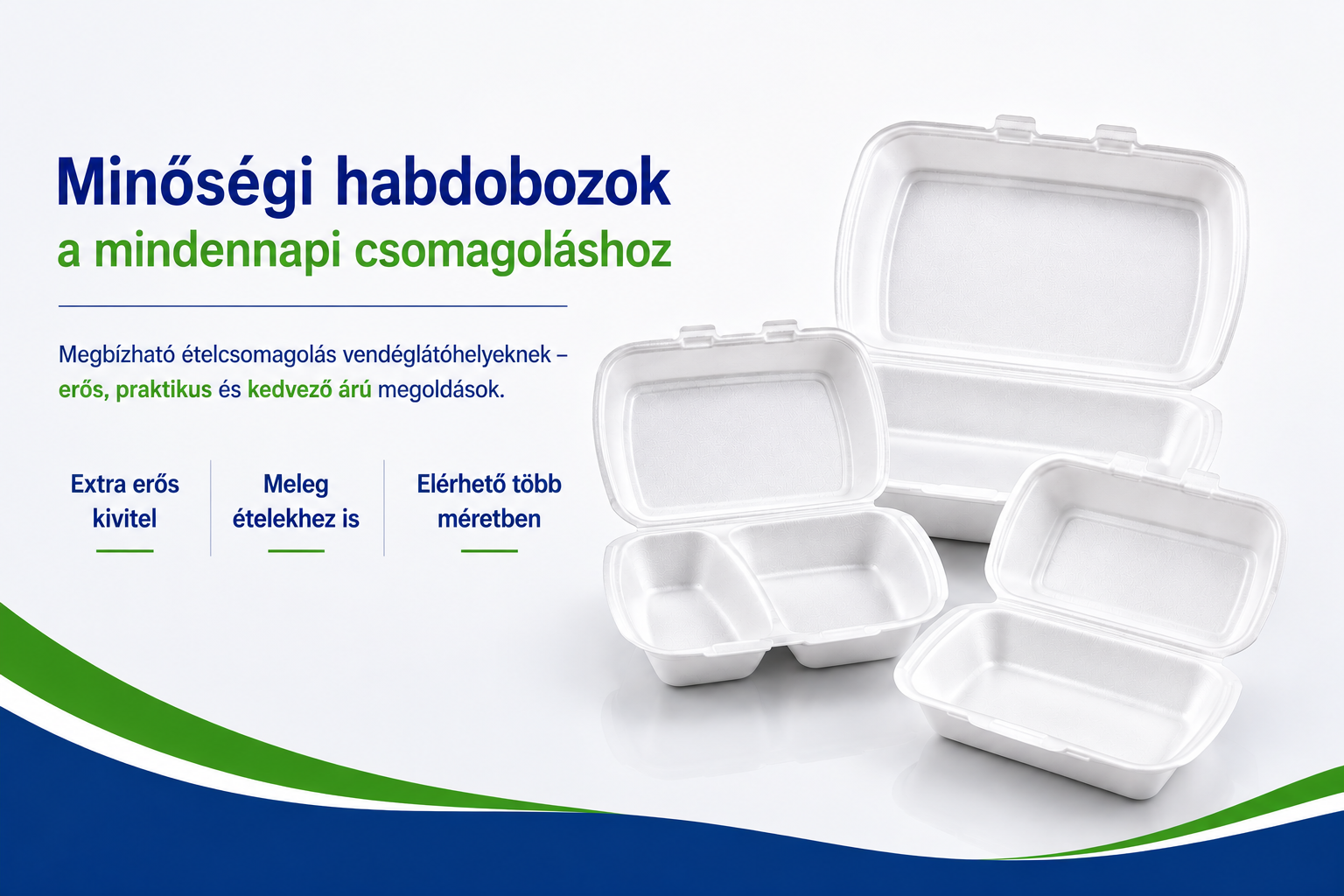 Minőségi habdobozok a mindennapi csomagoláshoz